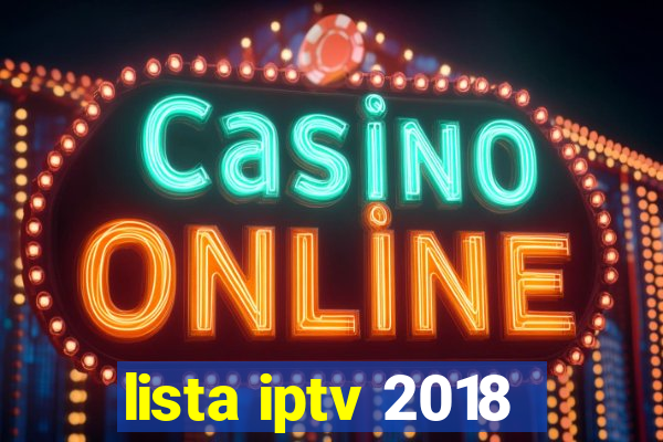 lista iptv 2018